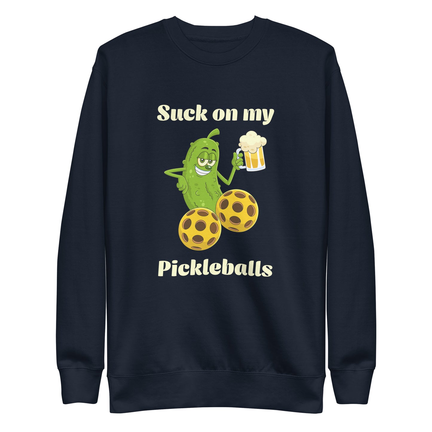 Suck On My Pickleballs Unisex Sweatshirt