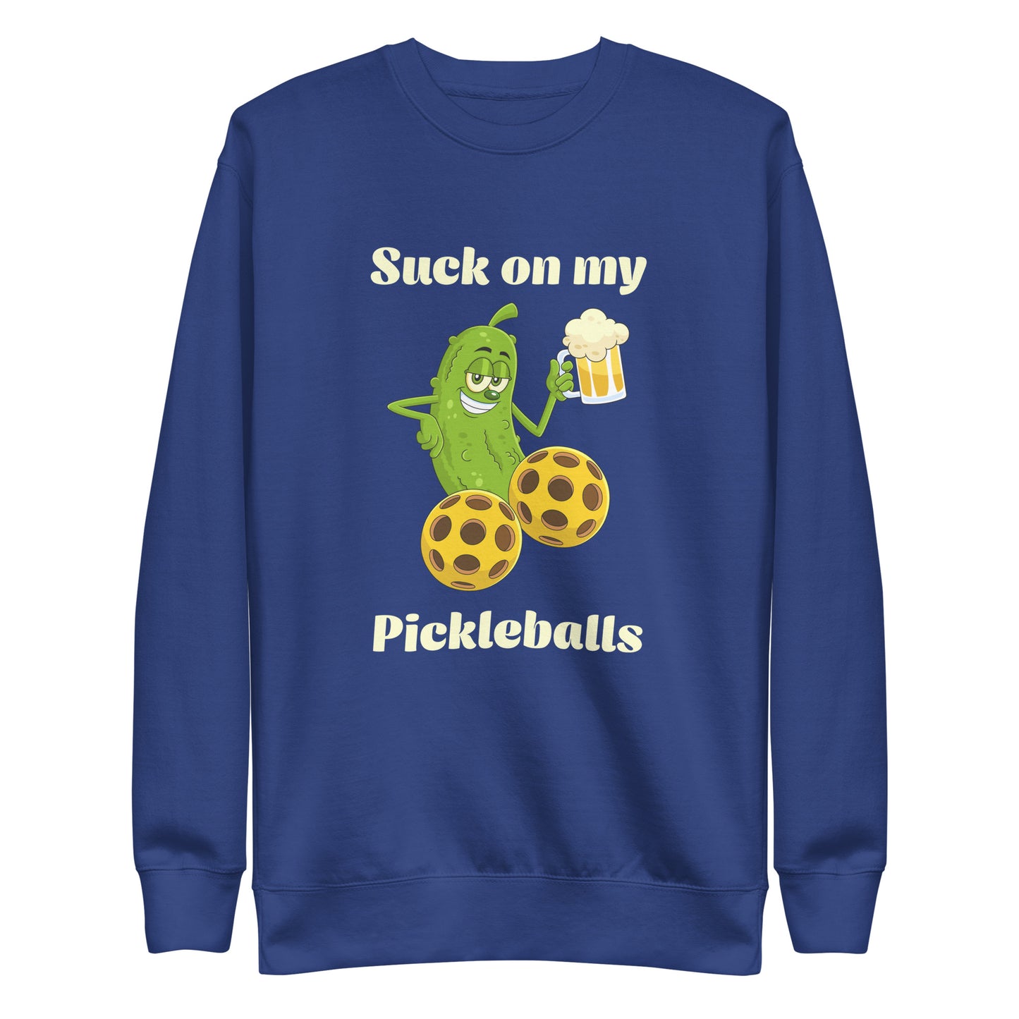 Suck On My Pickleballs Unisex Sweatshirt